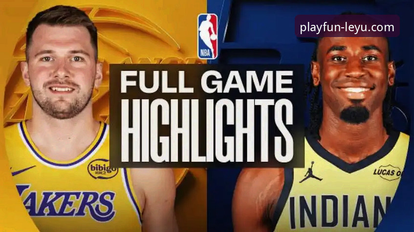 湖人客场力克步行者，东契奇43分闪耀全场详解